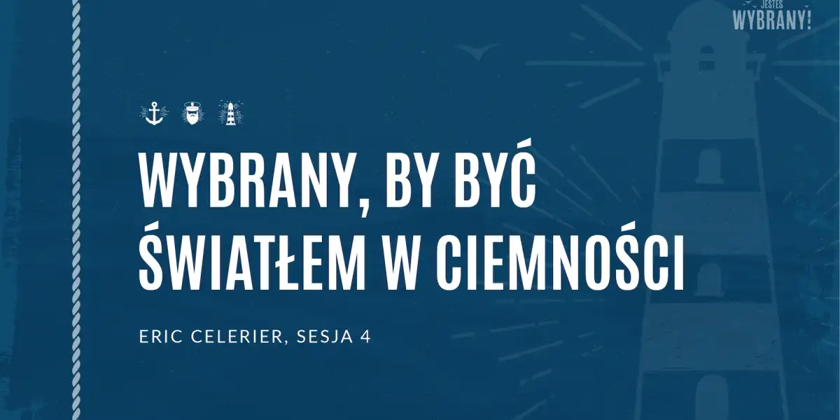 Wybrany, by być światłem w ciemności - Eric Celerier