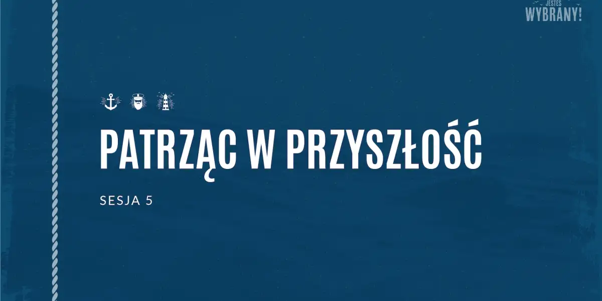 Patrząc w przyszłość