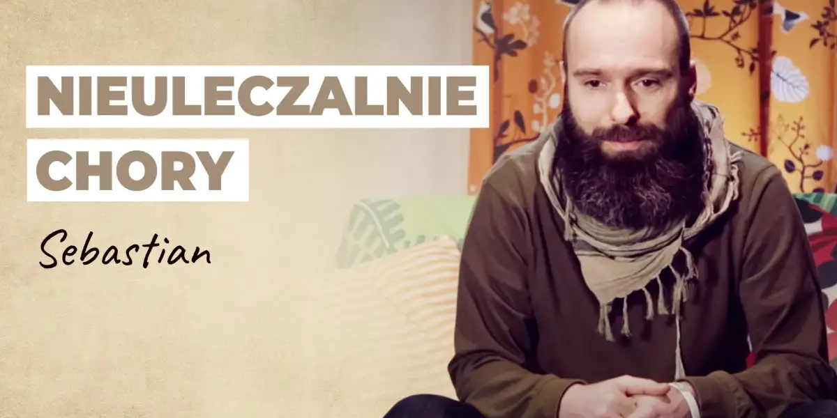 Nieuleczalnie chory | Historia Sebastiana