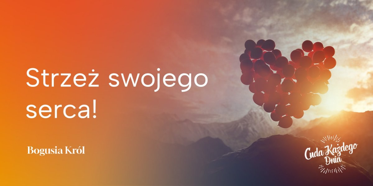 Strzeż swojego serca
